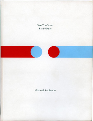 Maxwell Anderson写真展 「See you soon」